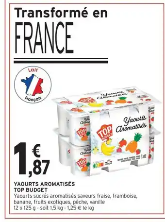 Intermarché Contact TOP BUDGET Yaourts aromatisés offre