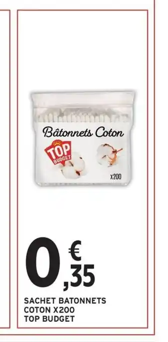 Intermarché Contact TOP BUDGET Sachet batonnets coton x200 offre