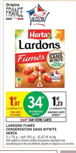 Intermarché Contact HERTA Lardons fumés conservation sans nitrite offre
