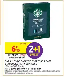 Intermarché Contact Capsules de café x18 espresso roast starbucks par nespresso offre