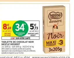 Intermarché Contact NESTLÉ DESSERT Tablette de chocolat noir offre