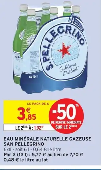 Intermarché Contact SAN PELLEGRINO Eau minérale naturelle gazeuse offre