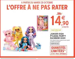 Intermarché Contact RAINBOW HIGH Junior high pyjama party offre