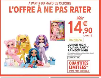 Intermarché Contact RAINBOW HIGH Junior high pyjama party offre