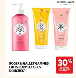 Auchan Parapharmacie ROGER & GALLET Gammes laits corps et gels douches offre