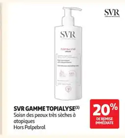 Auchan Parapharmacie SVR Gamme topialyse offre