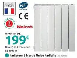 Mr Bricolage NOIROT Radiateur à inertie fluide Radiaflo offre