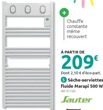 Mr Bricolage JAUTER Sèche-serviettes fluide Marapi 500 W offre