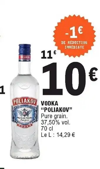 E.Leclerc Vodka Poliakov offre