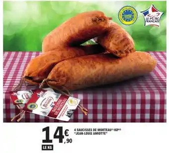 E.Leclerc 4 SAUCISSES DE MORTEAU offre