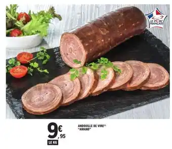 E.Leclerc ANDOUILLE DE VIRE AMAND offre