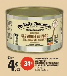 E.Leclerc AUTHENTIQUE CASSOULET AU PORC ET SAUCISSES DE TOULOUSE LA BELLE CHAURIENNE offre