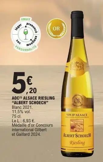 E.Leclerc AOC ALSACE RIESLING 'ALBERT SCHOECH' offre