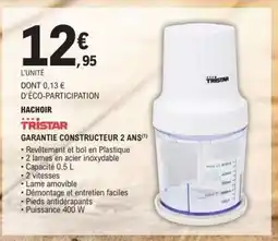 E.Leclerc HACHOIR TRISTAR offre