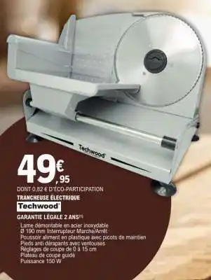E.Leclerc Trancheuse électrique Techwood offre