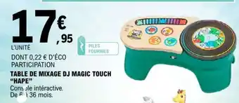 E.Leclerc TABLE DE MIXAGE DJ MAGIC TOUCH 'HAPE' offre