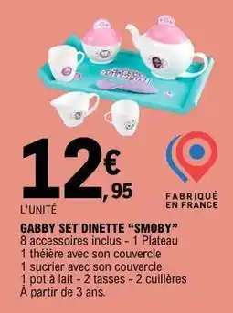 E.Leclerc GABBY SET DINETTE “SMOBY” offre