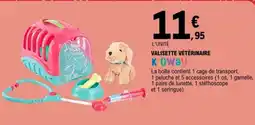 E.Leclerc Valisette Vétérinaire offre
