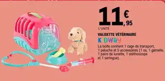 E.Leclerc Valisette Vétérinaire offre