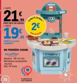 E.Leclerc MA PREMIÈRE CUISINE offre