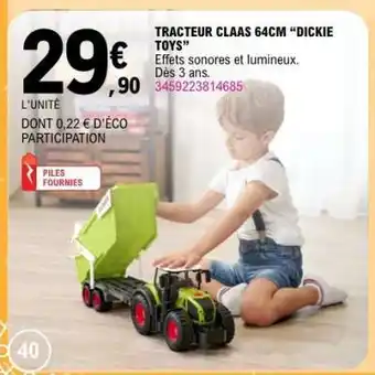 E.Leclerc TRACTEUR CLAAS 64CM “DICKIE TOYS” offre