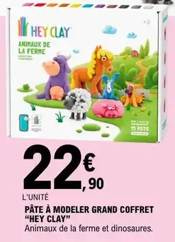 E.Leclerc PÂTE À MODELER GRAND COFFRET “HEY CLAY” offre