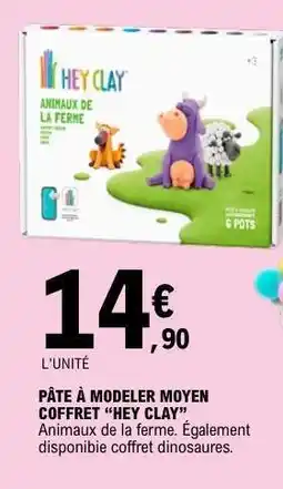 E.Leclerc PÂTE À MODELER MOYEN COFFRET “HEY CLAY” offre