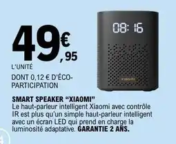 E.Leclerc SMART SPEAKER “XIAOMI” offre