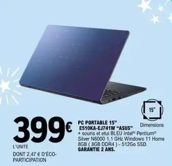 E.Leclerc PC PORTABLE 15” E510KA-EJ741W “ASUS” offre