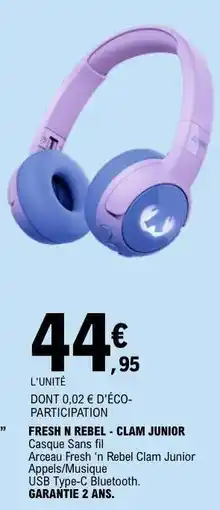 E.Leclerc FRESH N REBEL - CLAM JUNIOR offre