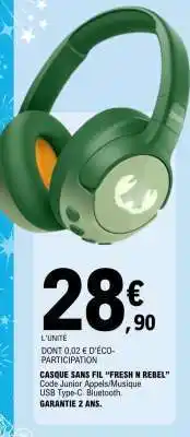 E.Leclerc CASQUE SANS FIL “FRESH N REBEL” offre