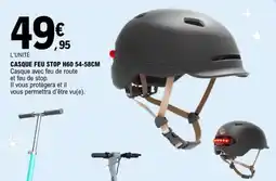 E.Leclerc CASQUE FEU STOP H60 54-58CM offre