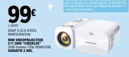 E.Leclerc MINI VIDEOPROJECTEUR C11 2000 CHEERLUX offre