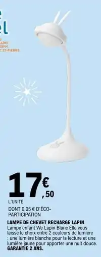 E.Leclerc LAMPE DE CHEVET RECHARGE LAPIN offre