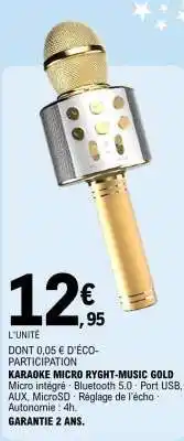 E.Leclerc KARAOKE MICRO RYGHT-MUSIC GOLD offre