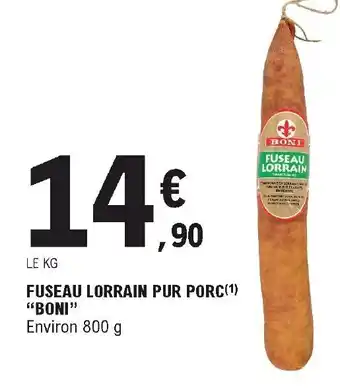 E.Leclerc Fuseau Lorrain Pur Porc offre