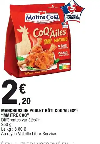 E.Leclerc Manchons de Poulet Rôti Coq'Ailes offre