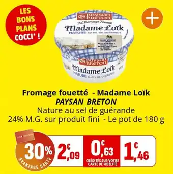 Coccinelle Supermarché Fromage fouetté madame loïk paysan breton offre