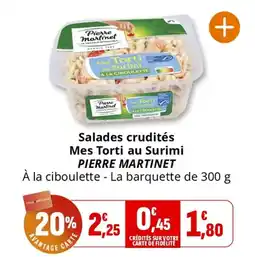 Coccinelle Supermarché Salades crudités mes torti au surimi pierre martinet offre