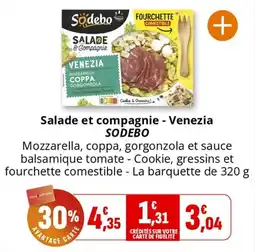 Coccinelle Supermarché Salade et compagnie venezia sodebo offre