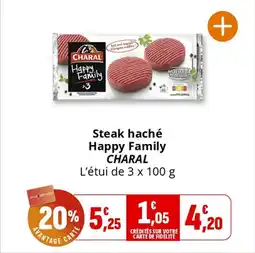 Coccinelle Supermarché Steak haché happy family charal offre