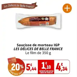 Coccinelle Supermarché Saucisse de morteau igp les délices de belle france offre