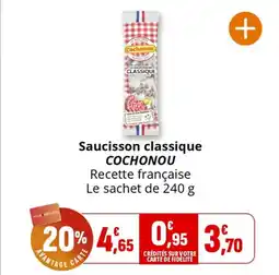 Coccinelle Supermarché Saucisson classique cochonou offre