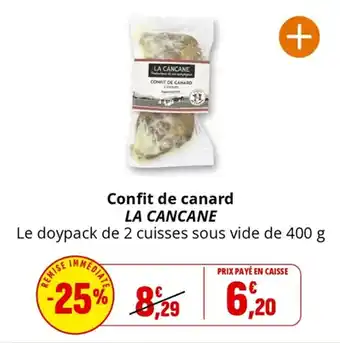 Coccinelle Supermarché Confit de canard la cancane offre