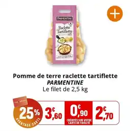 Coccinelle Supermarché Pomme de terre raclette tartiflette parmentine offre
