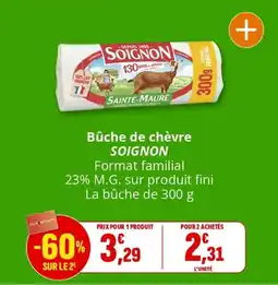 Coccinelle Supermarché Bûche de chèvre soignon offre