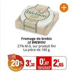 Coccinelle Supermarché Fromage de brebis le brebiou offre