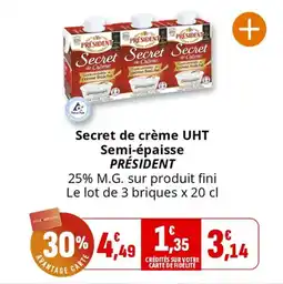 Coccinelle Supermarché Secret de crème uht semi-épaisse président offre