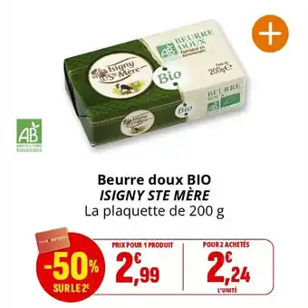 Coccinelle Supermarché Beurre doux bio isigny ste mère offre