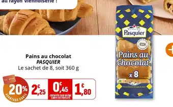 Coccinelle Supermarché Pains au chocolat pasquier offre